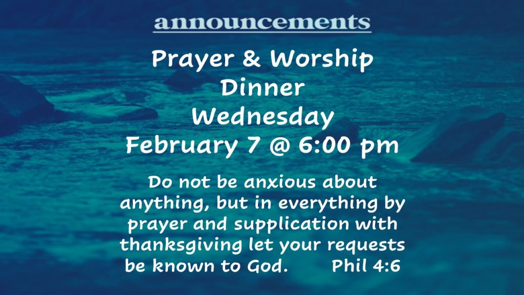 Prayer and Worship

Wednesday February 7th @ 6pm